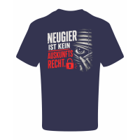 T-Shirt „Neugier ist kein Auskunftsrecht“ -...