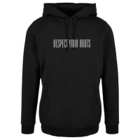 Hoodie "respect your roots"